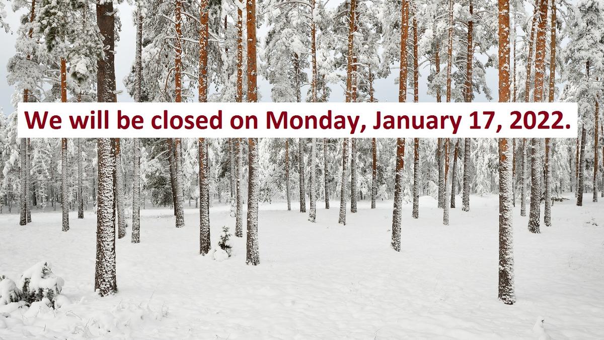 STRAL closed on Monday, January 17, 2022.